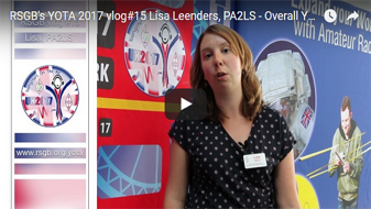 RSGB's YOTA 2017 vlog #15 Lisa Leenders, PA2LS - Overall YOTA Coordinator & IARU R1 Youth WG Chairman