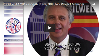 RSGB YOTA 2017 vlog#6 Steve, G0FUW - Project Manager